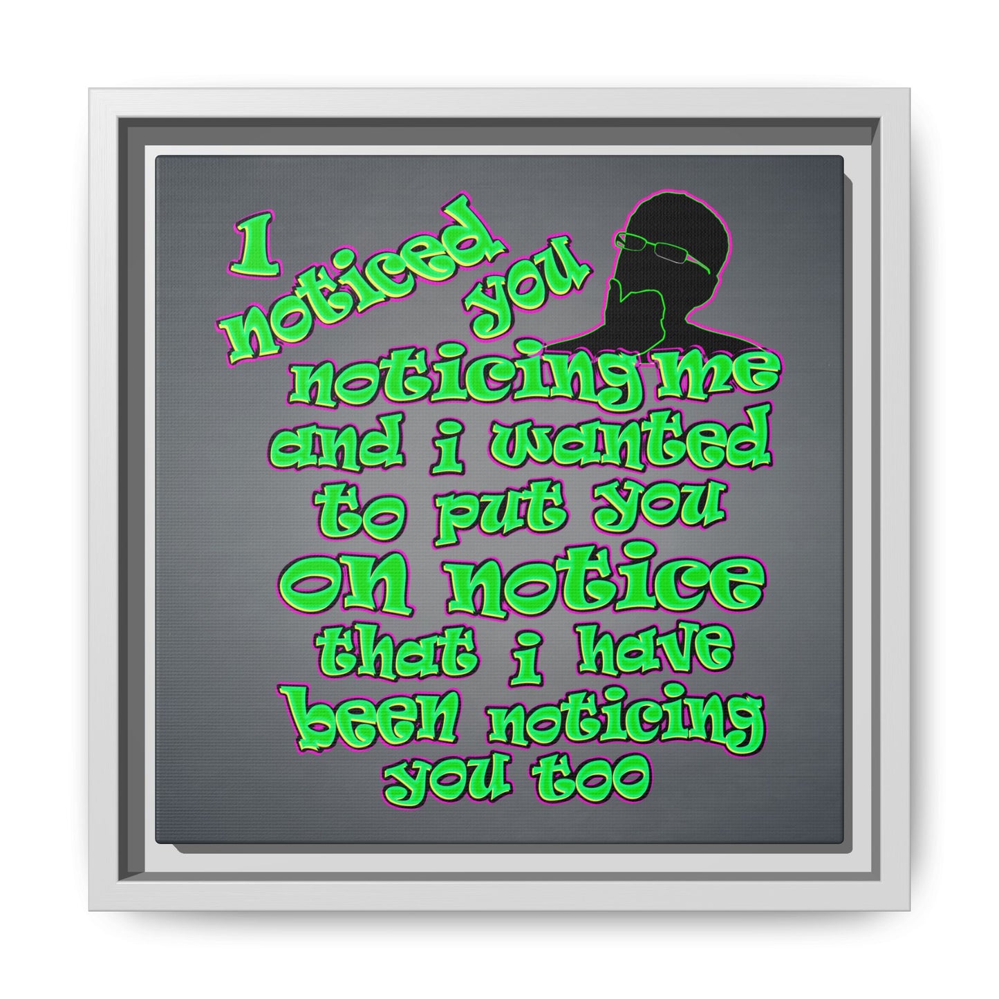 noticed you noticing - framed canvas art (grey-light grey)