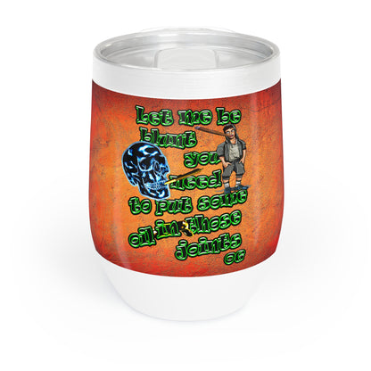 og - Chill Wine Tumbler (burnt orange)