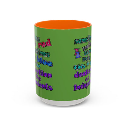 declaration of the independents - Accent Mug (green)