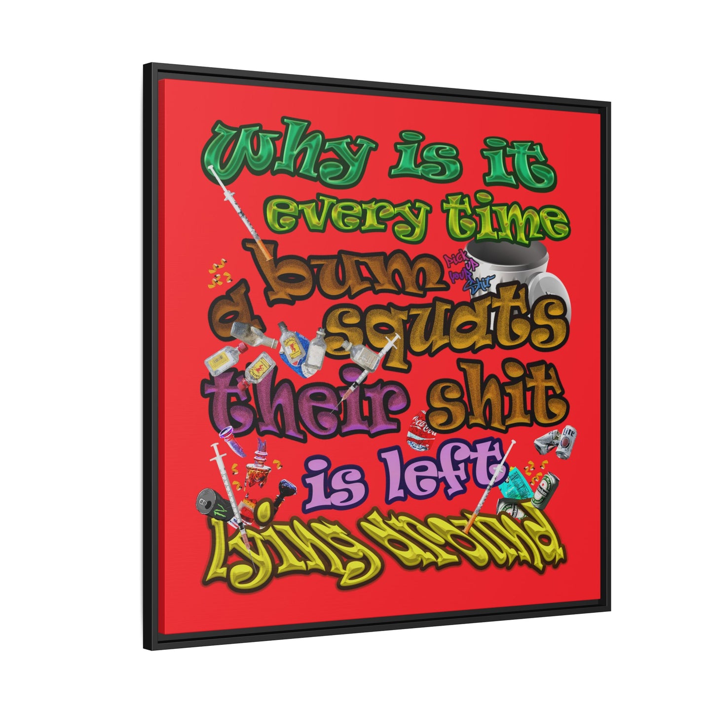 the bum's shit - framed canvas art (red)