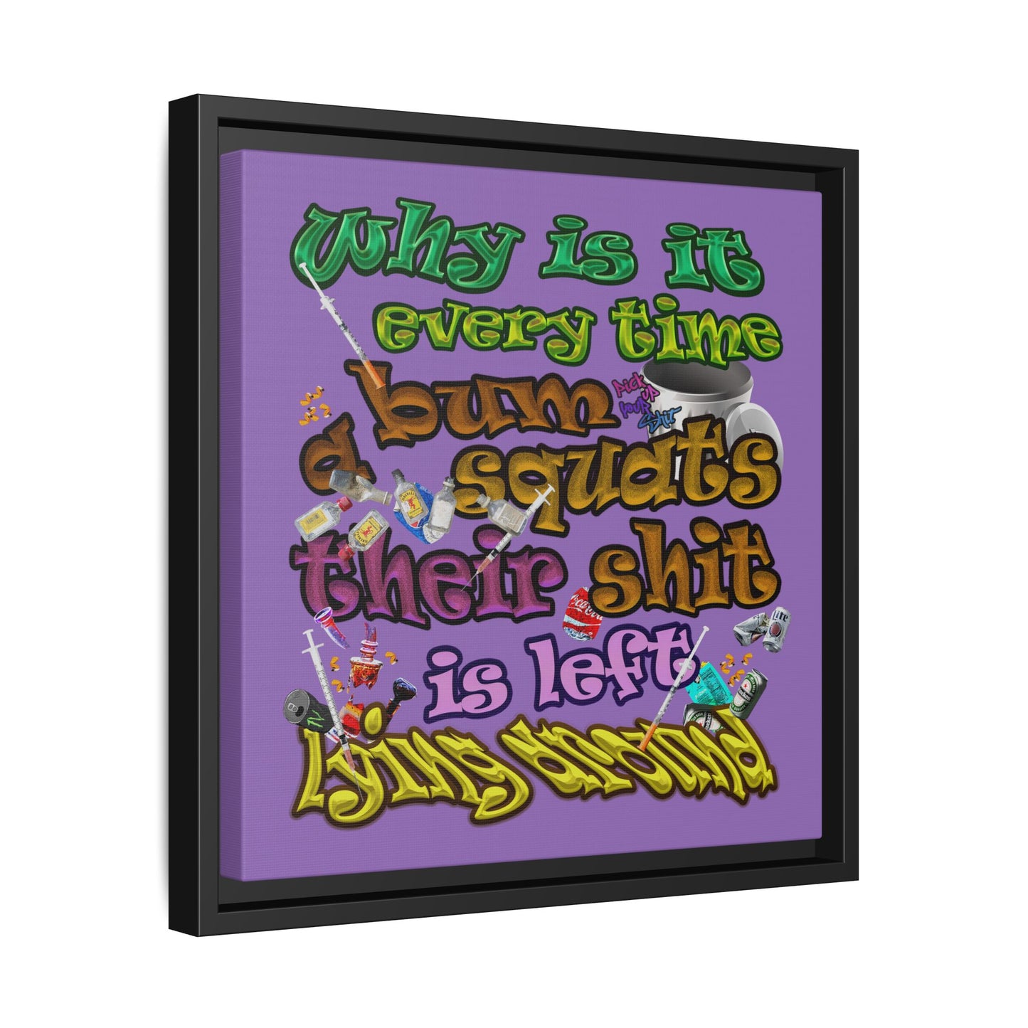 the bum's shit - framed canvas art (light purple)