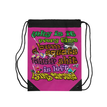 the bum's shit - Drawstring Bag (pink)
