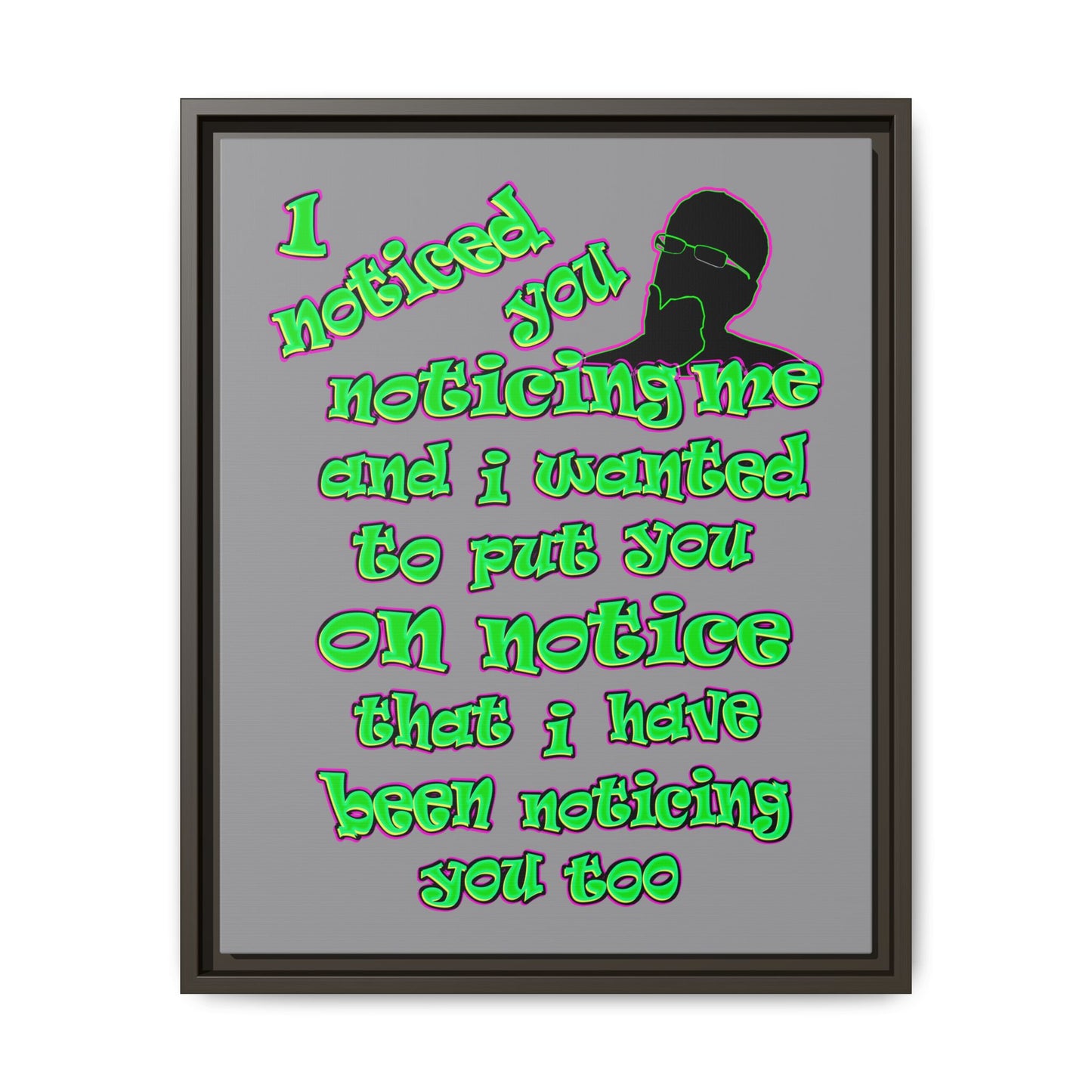 noticed you noticing - framed canvas art (grey)