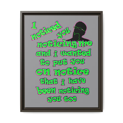 noticed you noticing - framed canvas art (grey)