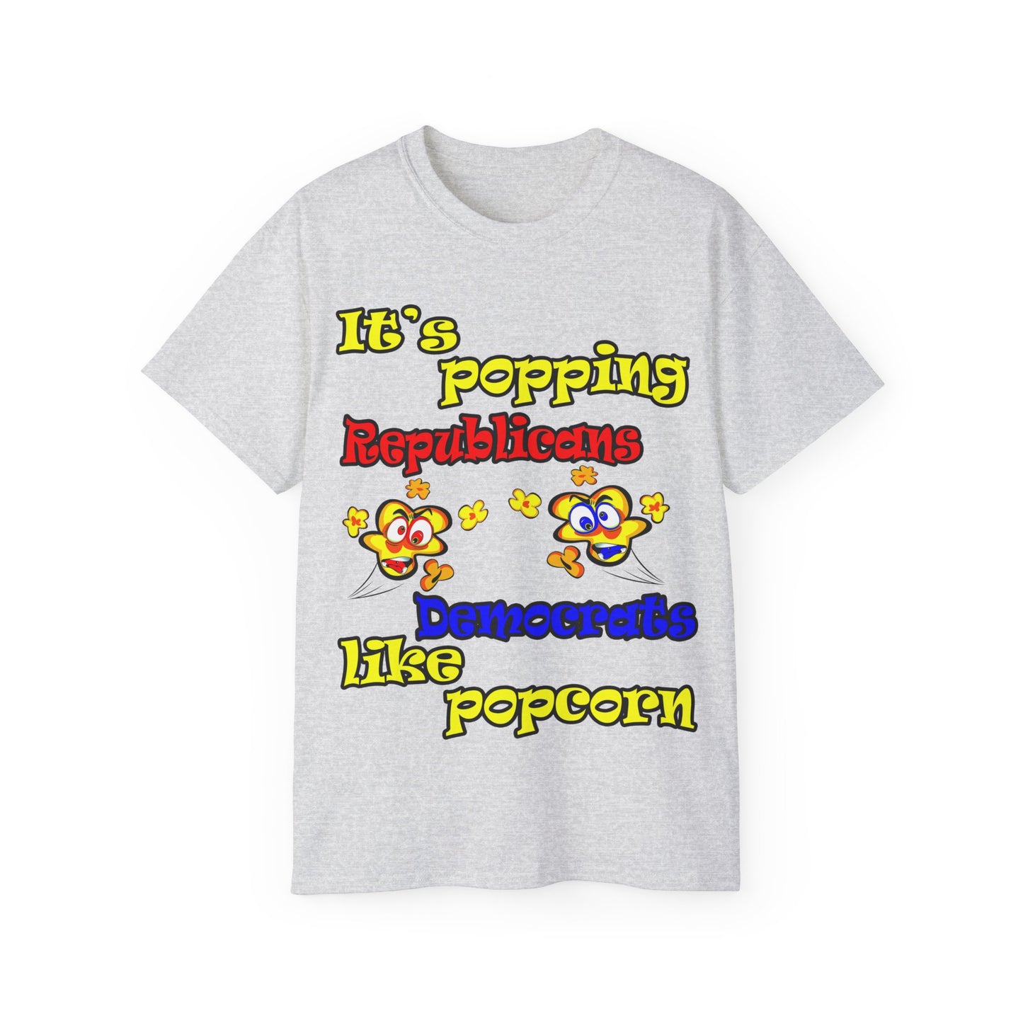 popping like popcorn - Unisex Ultra Cotton Tee