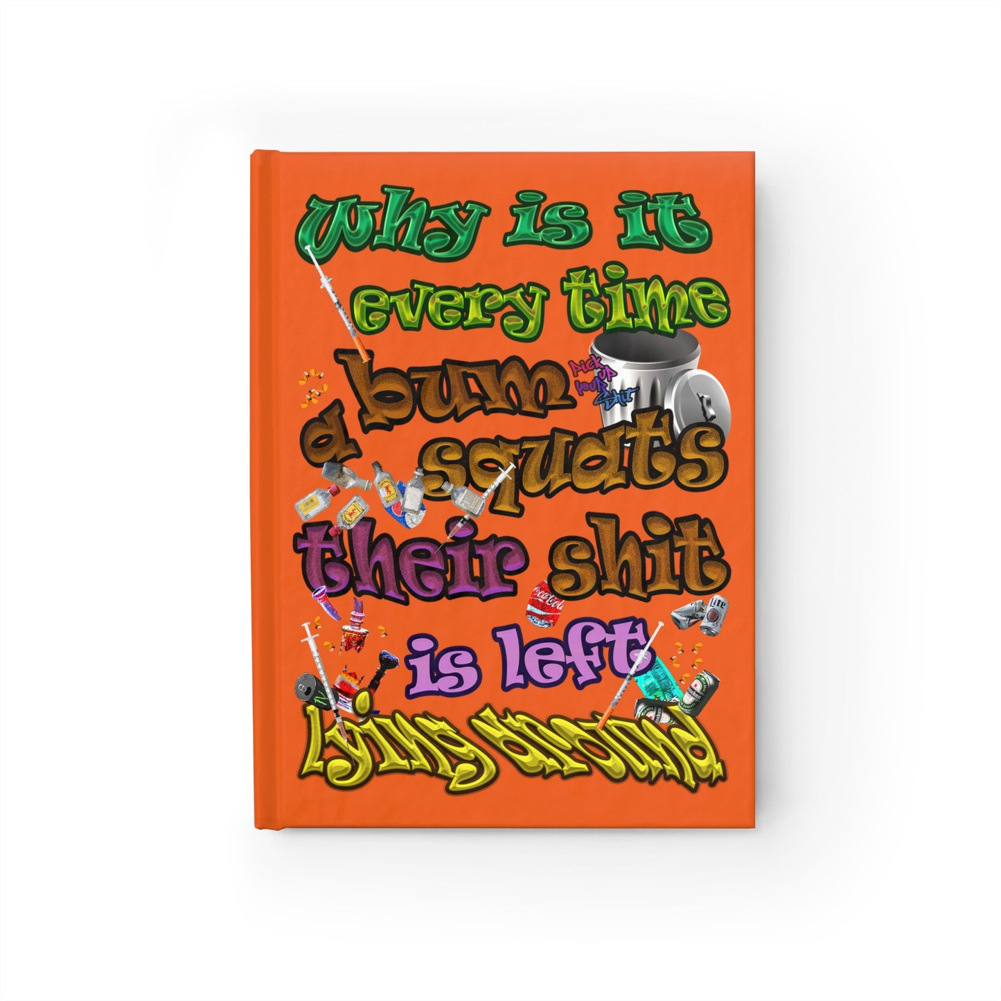 the bum's shit - journal-blank (orange)