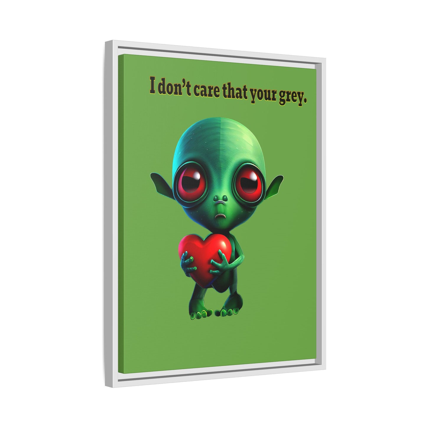 I don't care that your grey - framed canvas art (green)