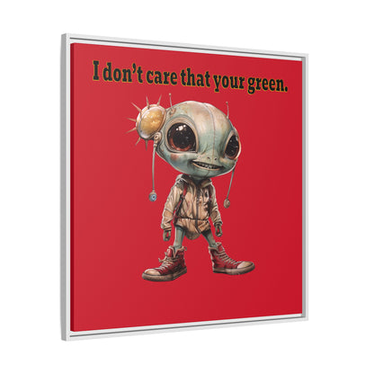 I don't care that your green - framed canvas art (dark red)