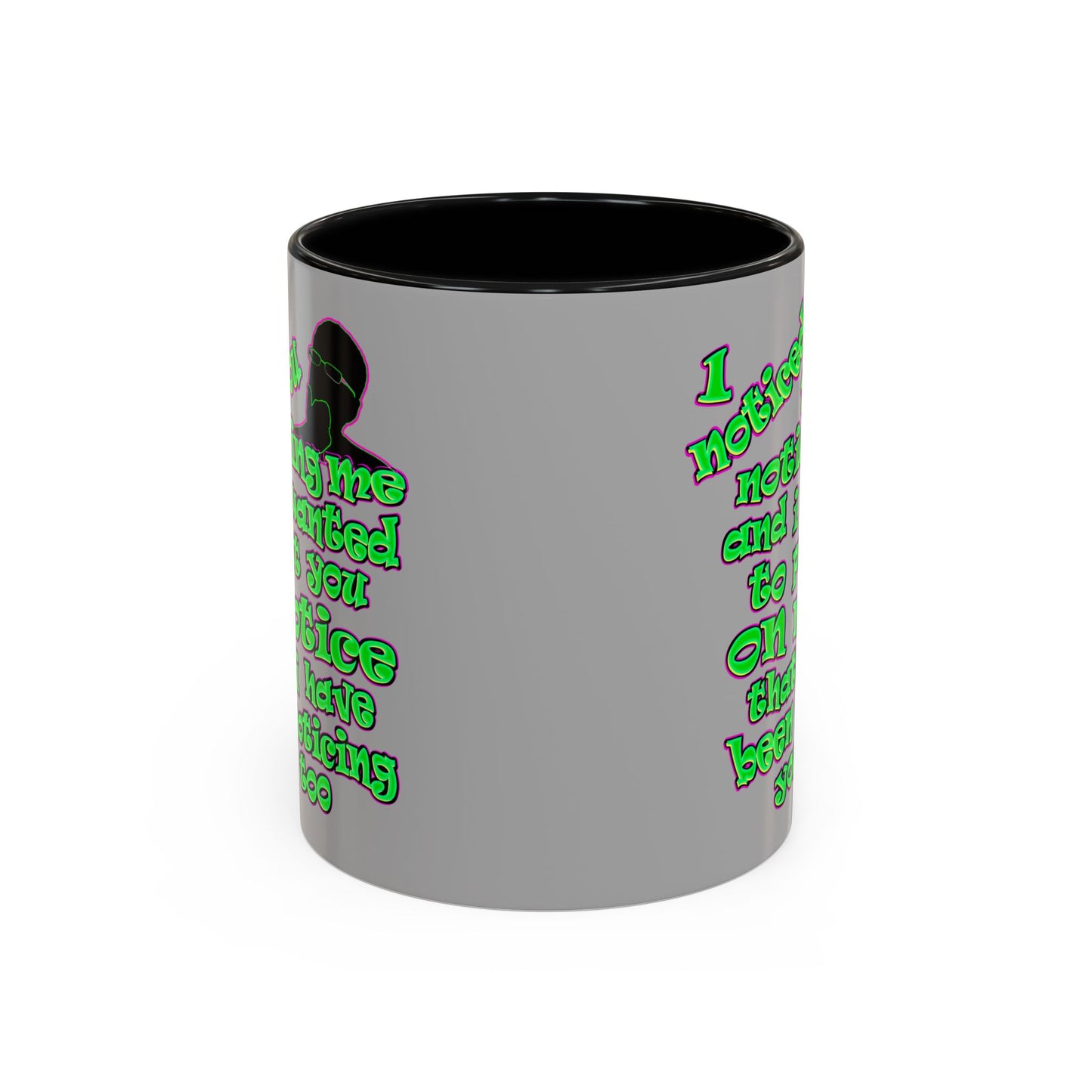 noticed you noticing - Accent Mug (light grey)