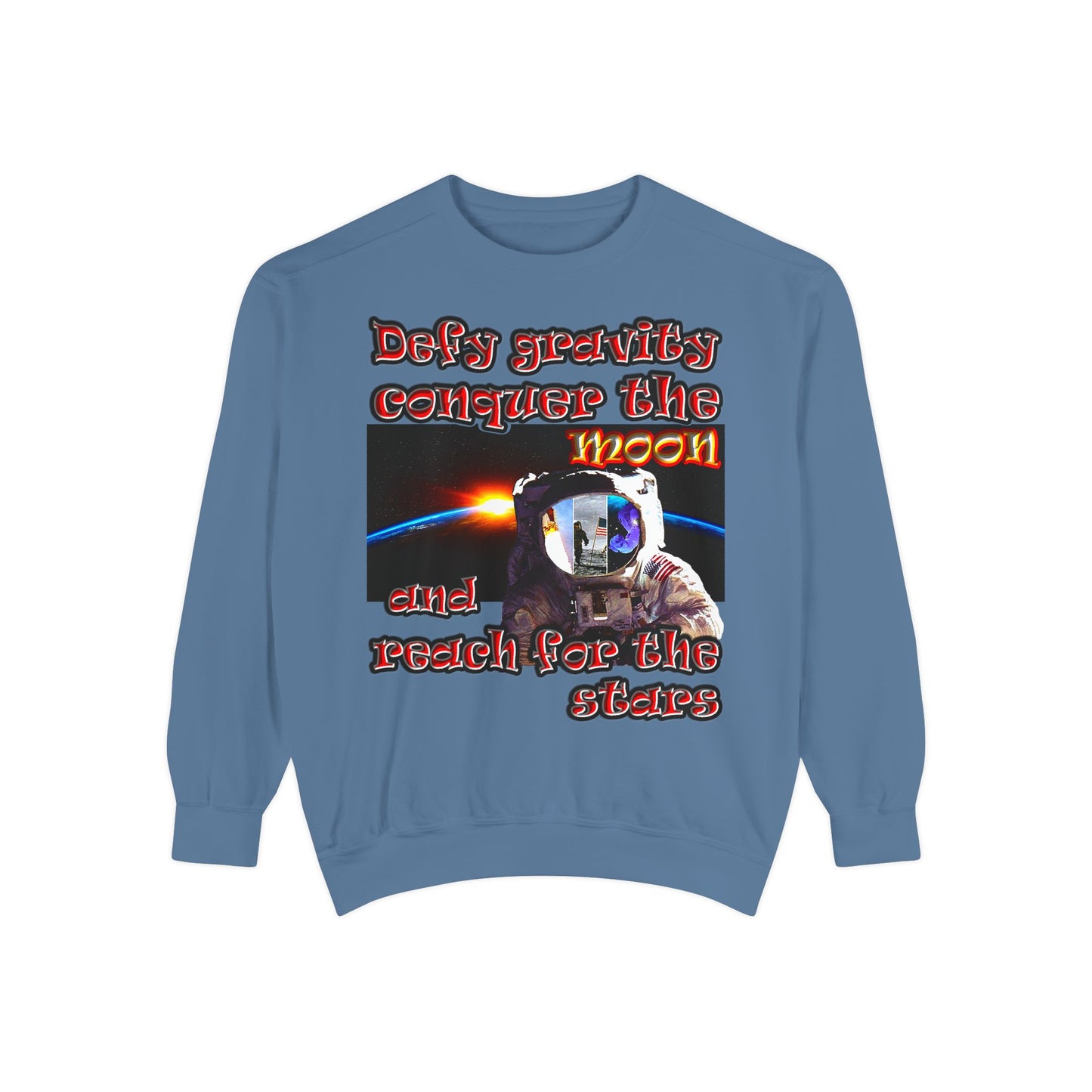 defy conquer reach - Unisex Garment-Dyed Sweatshirt