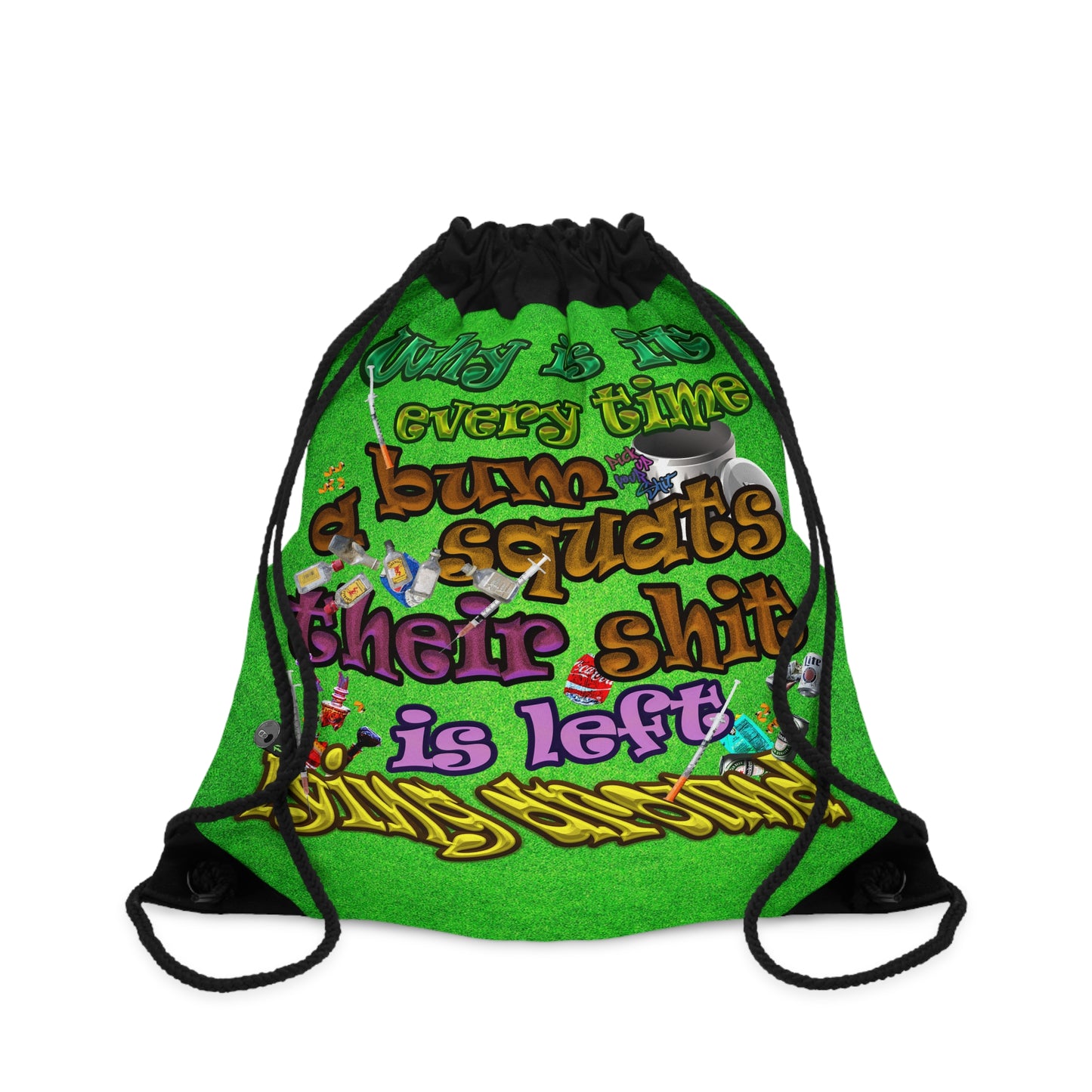 the bum's shit - Drawstring Bag (green turf)