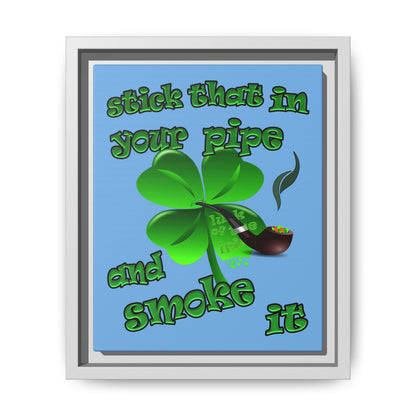 stick that in your pipe and smoke it - framed canvas art (light blue)