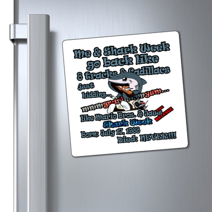 shark week - Magnets - (white)