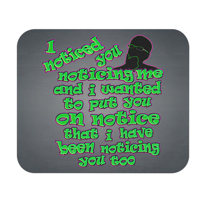 noticed you noticing - Mouse Pad (Rectangle) (grey-light grey)