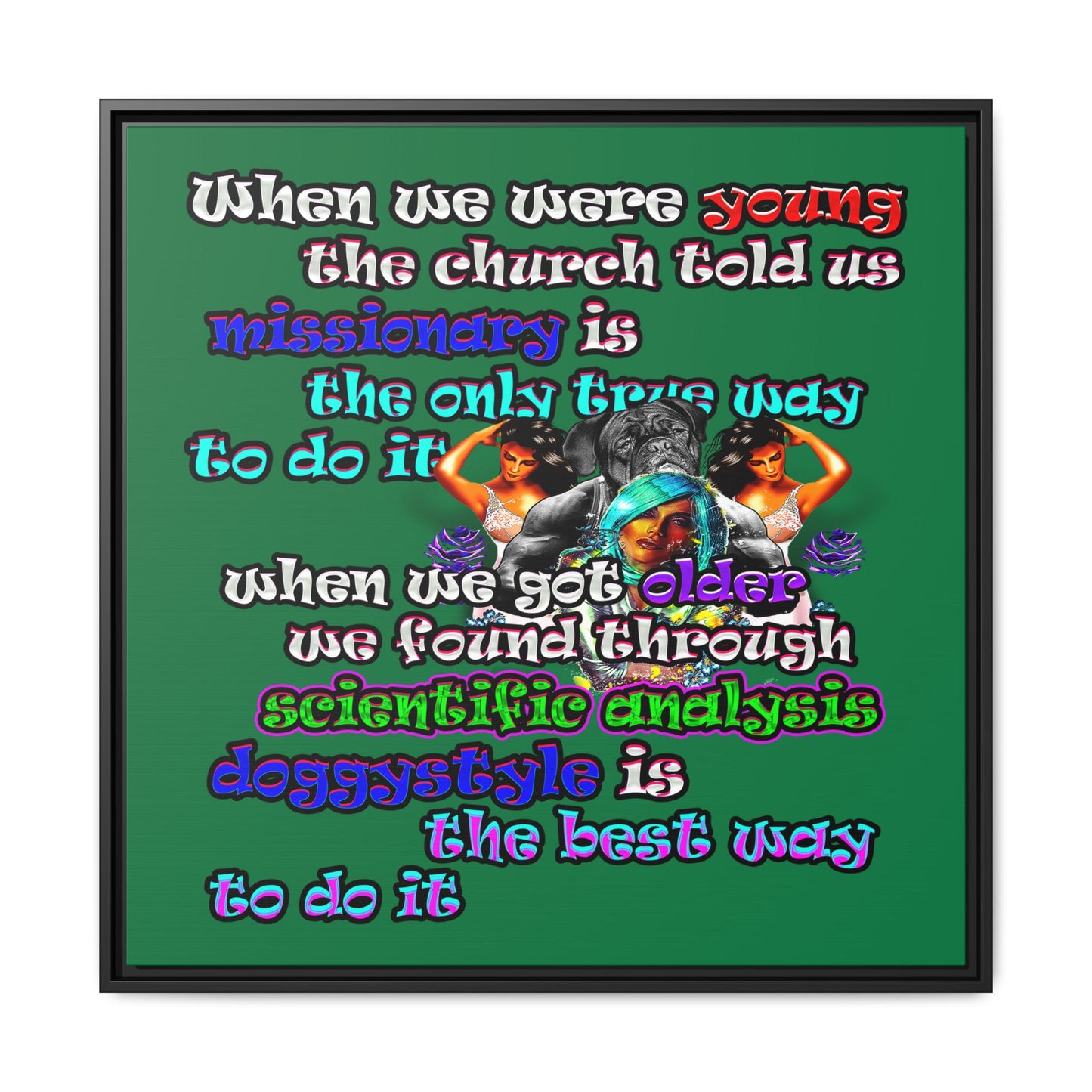 doggystyle - framed canvas art (dark green)