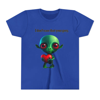I don't care that your grey - Youth Short Sleeve Tee
