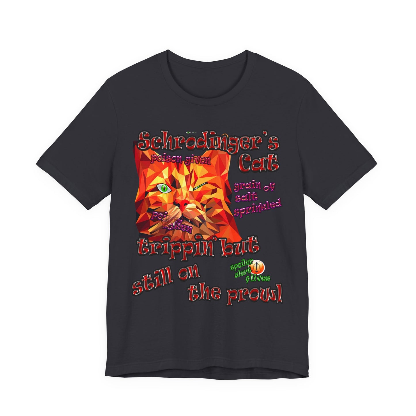 schrodinger's cat - Unisex Jersey Short Sleeve Tee