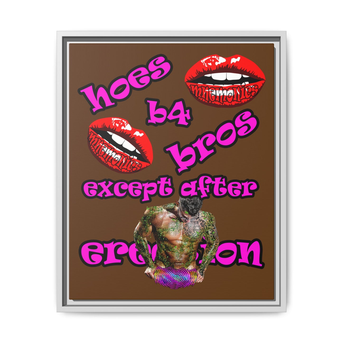 hoes b4 bros - framed canvas art (brown)