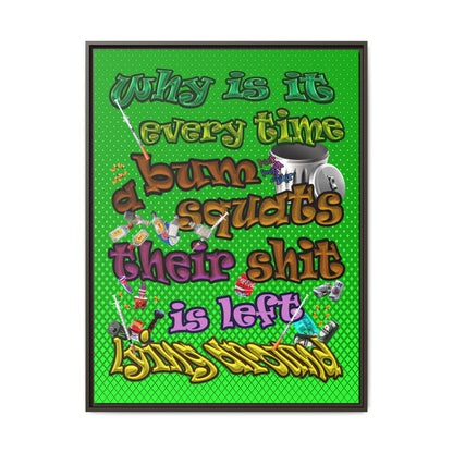 the bum's shit - framed canvas art (logo green)