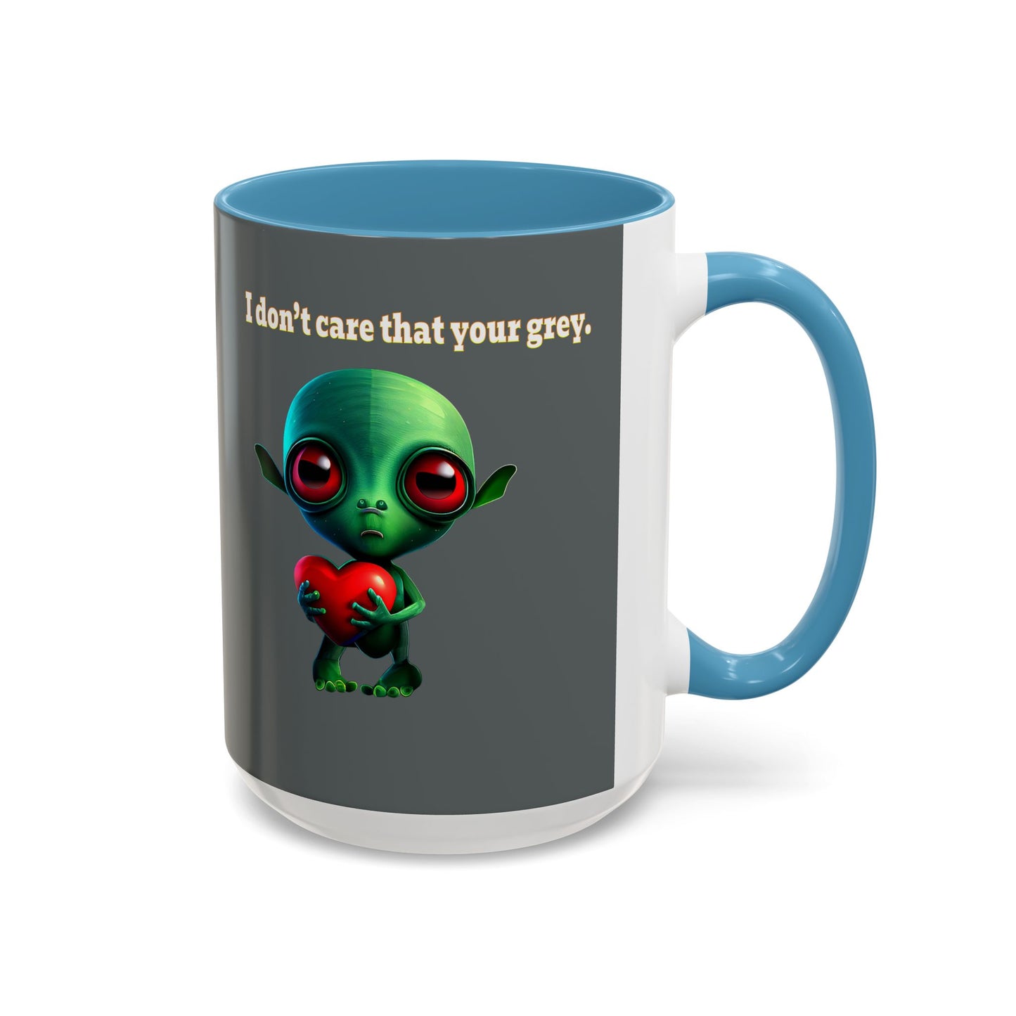 I don't care that your grey - Accent Mug (dark grey)