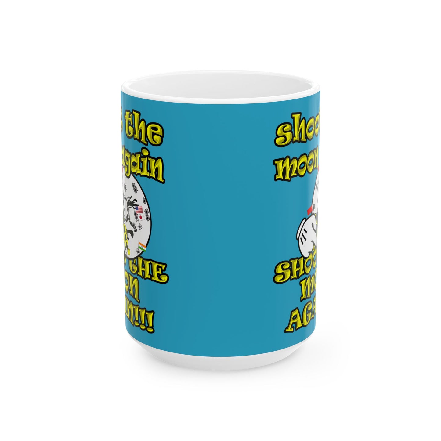 shoot the moon again - White Mug (turquoise)