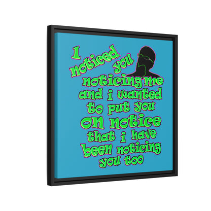 noticed you noticing - framed canvas art (turquoise)
