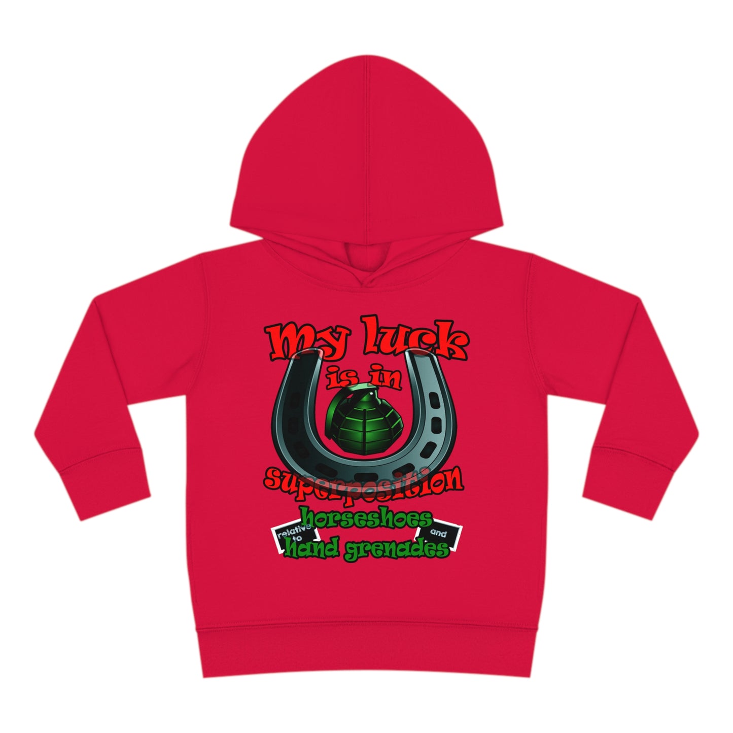 my luck - Toddler Pullover Fleece Hoodie
