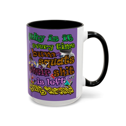 the bum's shit - Accent Mug (light purple)