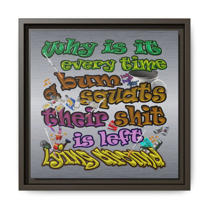 the bum's shit - framed canvas art (brushed nickel)