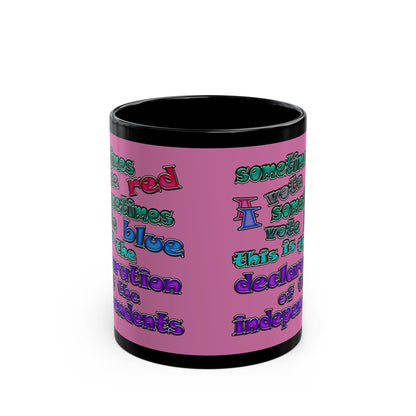 declaration of the independents - Black Mug (light pink)