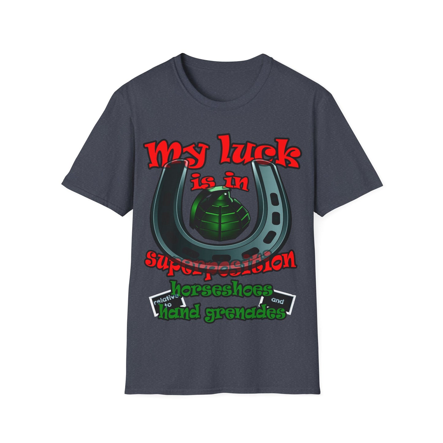 my luck - Unisex Softstyle T-Shirt