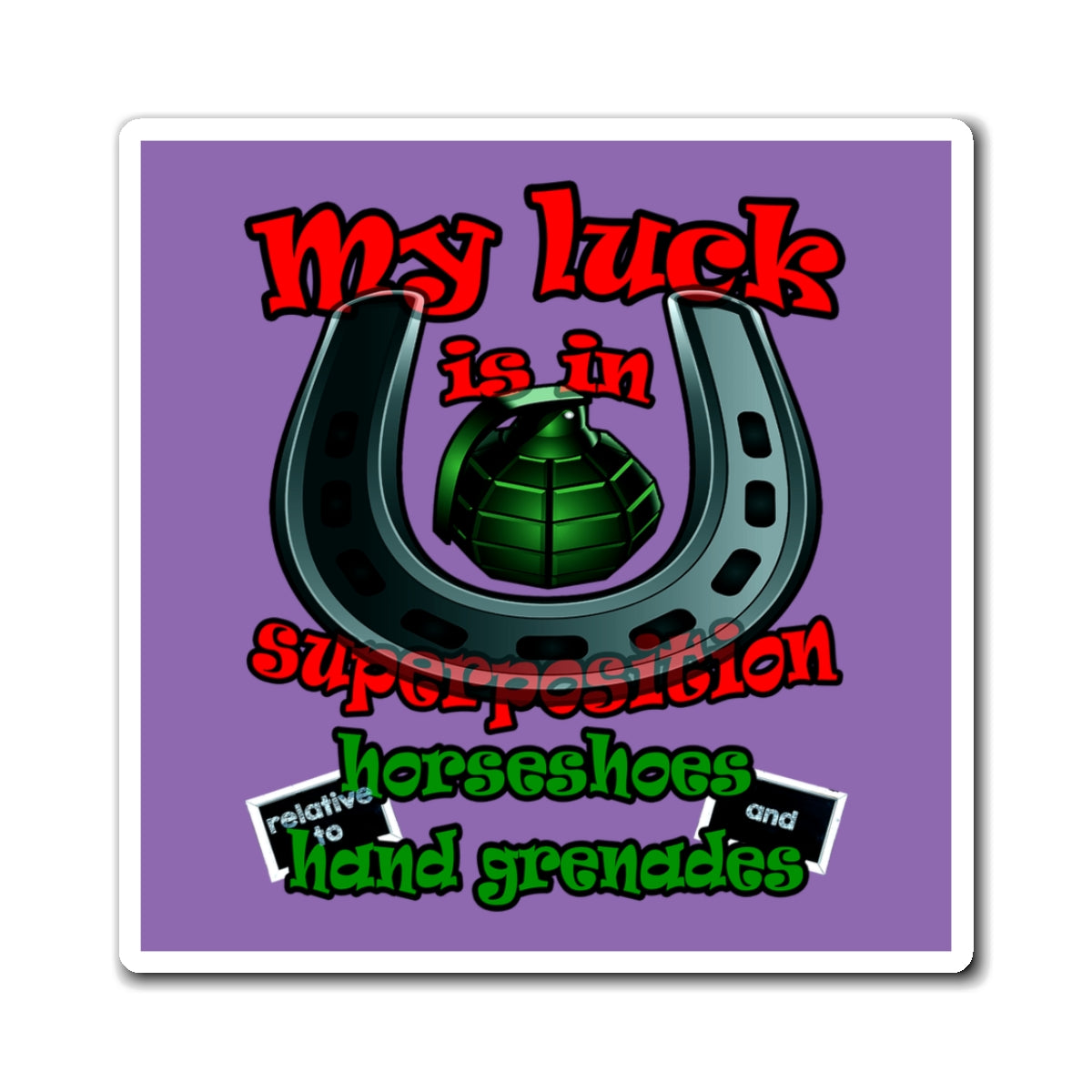 my luck - Magnets - (light purple)