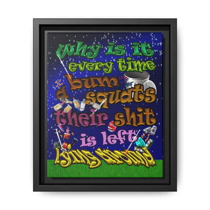 the bum's shit - framed canvas art ('snoops' background)