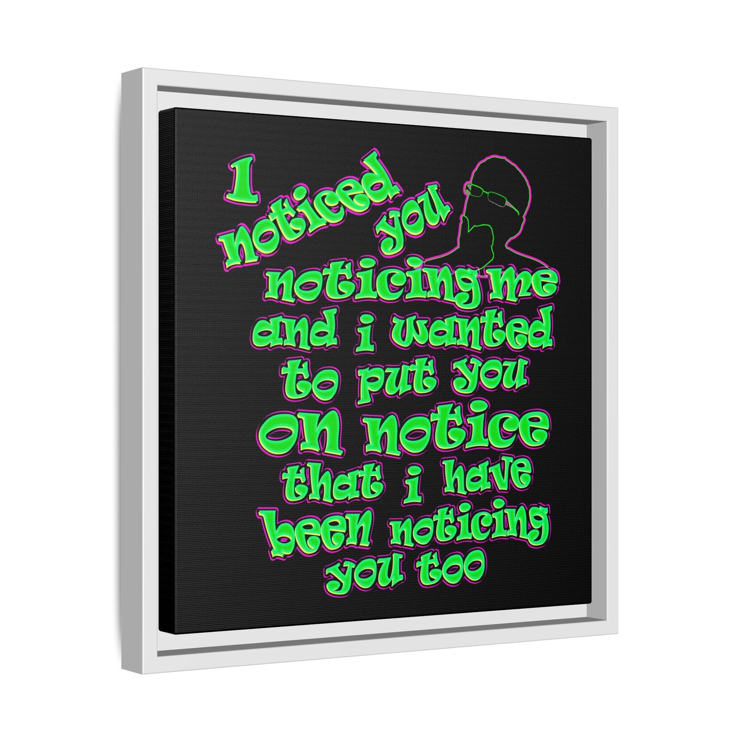 noticed you noticing - framed canvas art (black)