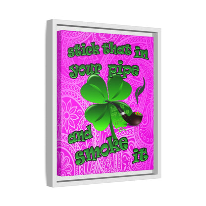 stick that in your pipe and smoke it - framed canvas art (pink swirl)