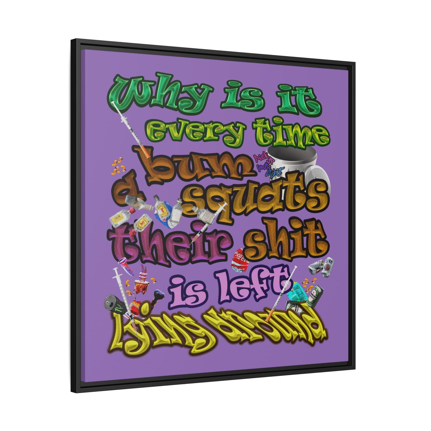 the bum's shit - framed canvas art (light purple)