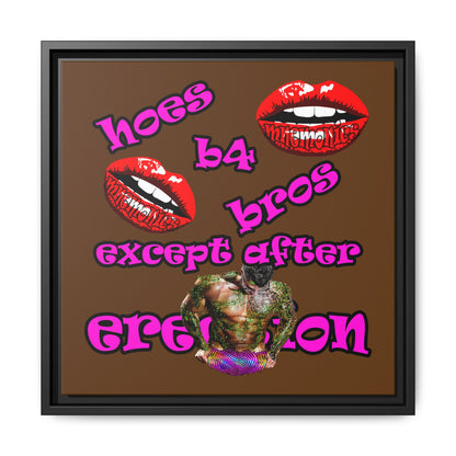 hoes b4 bros - framed canvas art (brown)