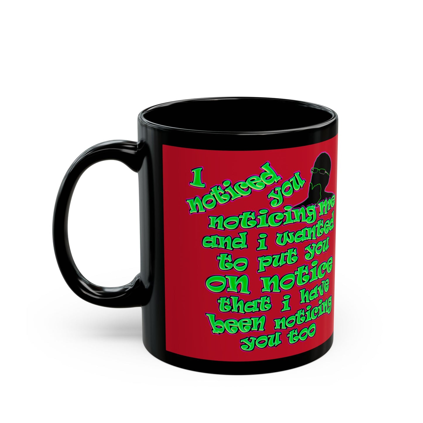 noticed you noticing - Black Mug (dark red)