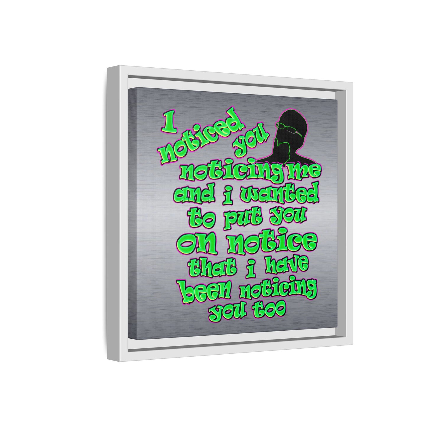 noticed you noticing - framed canvas art (brushed nickel)