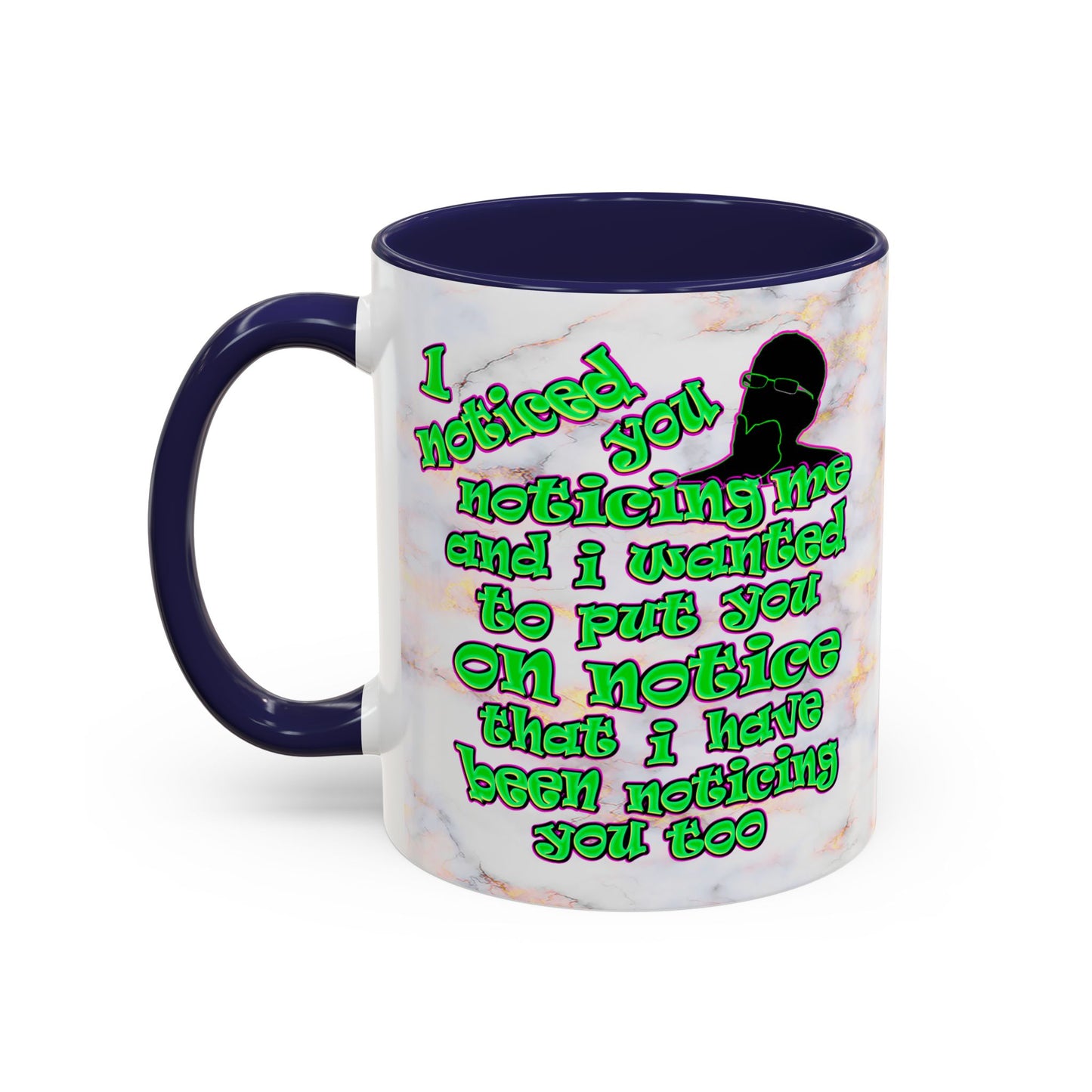 noticed you noticing - Accent Mug (white marble)