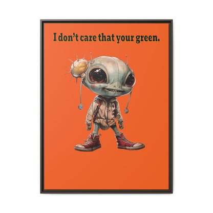 I don't care that your green - framed canvas art (orange)