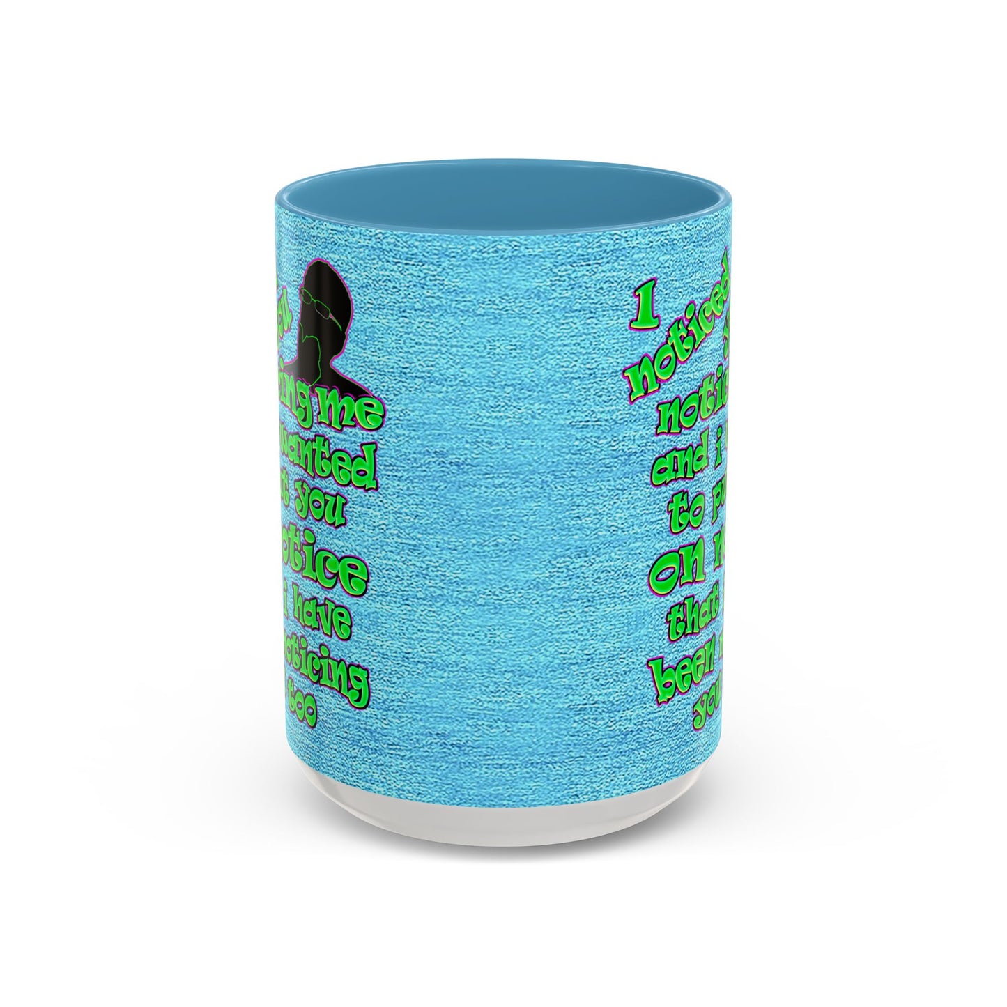 noticed you noticing - Accent Mug (faded dark blue)