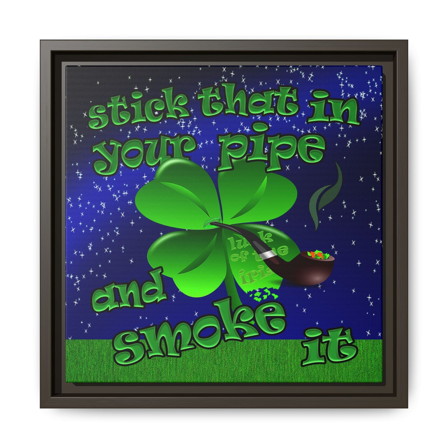 stick that in your pipe and smoke it - framed canvas art ('snoops' background)