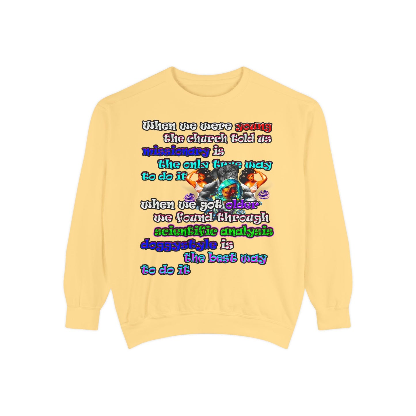 doggystyle - Unisex Garment-Dyed Sweatshirt