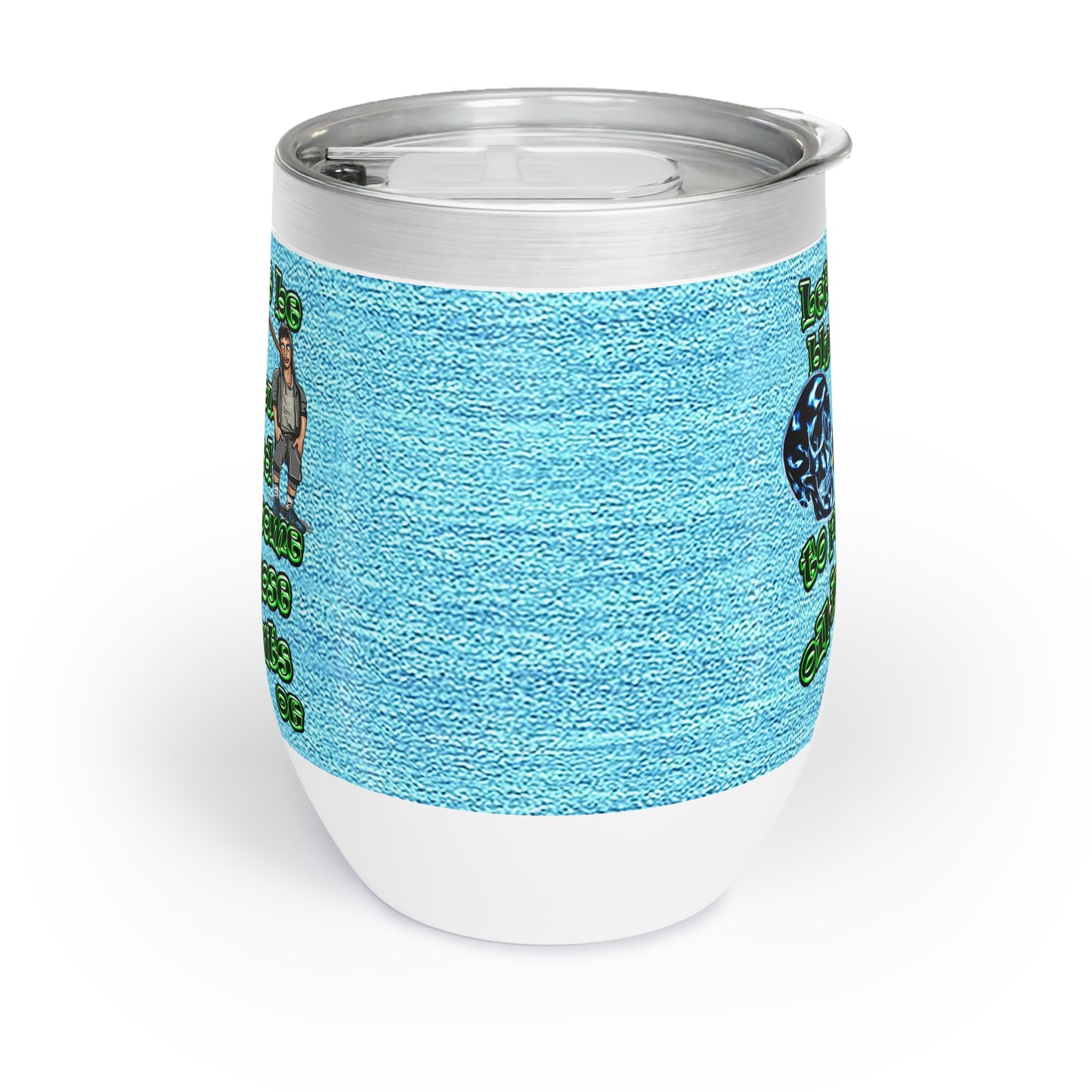 og - Chill Wine Tumbler (faded blue)
