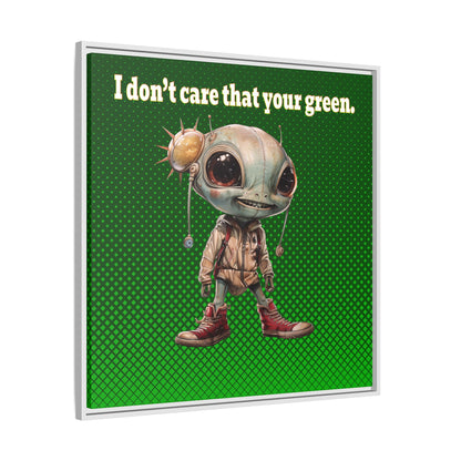 I don't care that your green - framed canvas art (logo green)