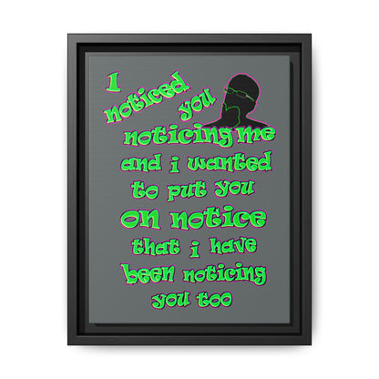 noticed you noticing - framed canvas art (dark grey)