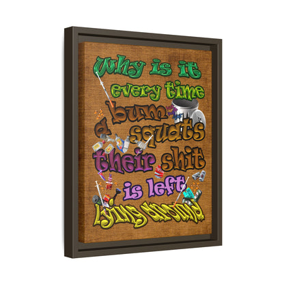 the bum's shit - framed canvas art (brown papyrus)