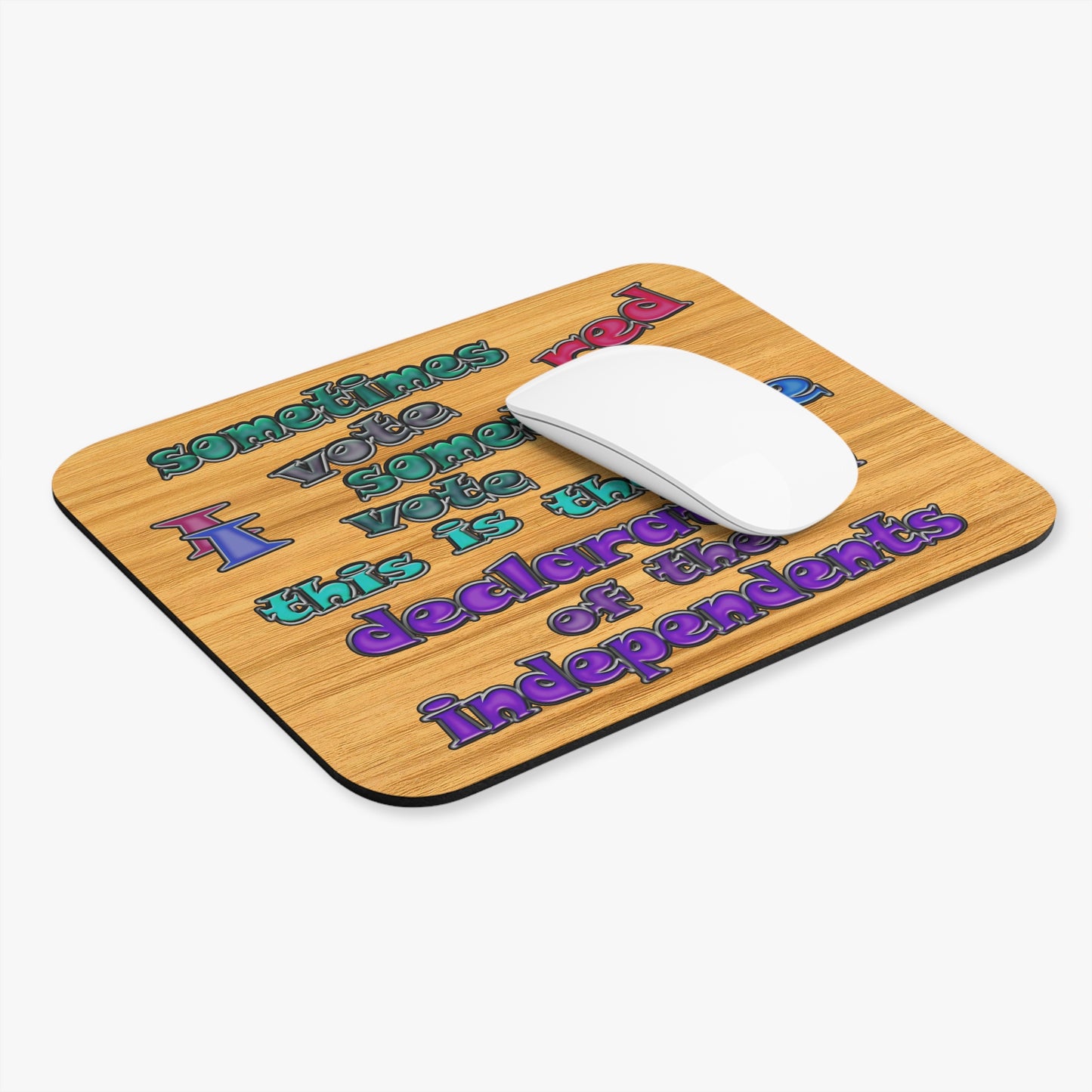 declaration of the independents - Mouse Pad (Rectangle) (butterscotch wood finish)