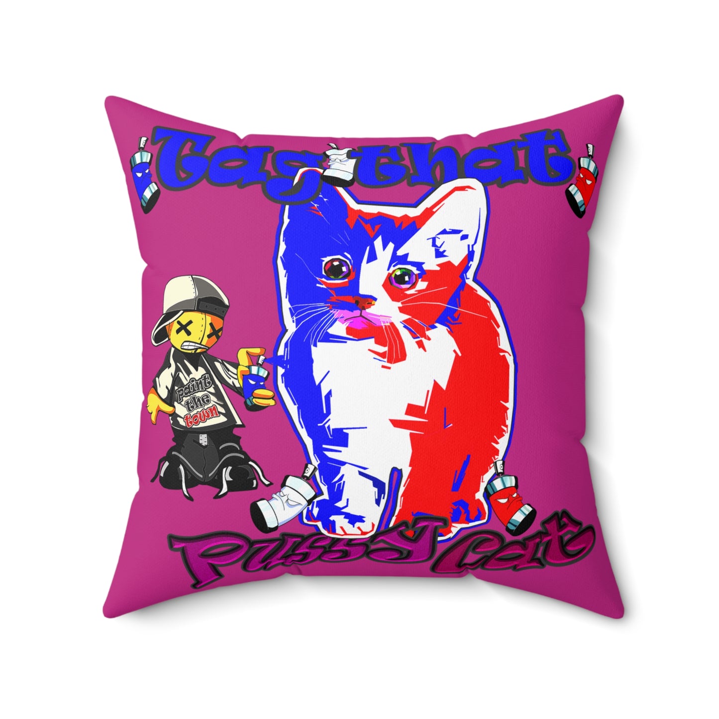 tag that - Spun Polyester Square Pillow - (pink)
